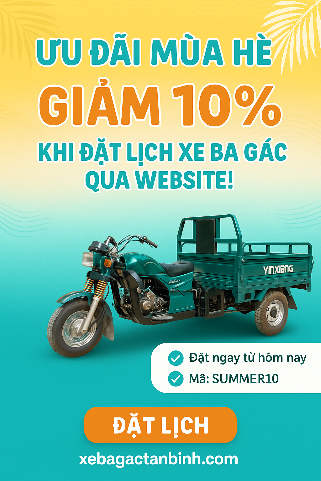 Ưu Đãi Mùa Hè – Giảm 10% Khi Đặt Lịch Xe Ba Gác Qua Website!
